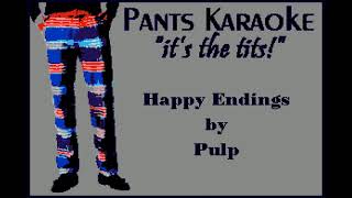 Pulp - Happy Endings [karaoke]