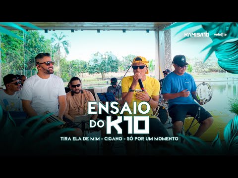 Tira Ela De Mim  Cigana  Só Por Um Momento - Grupo Kamisa 10