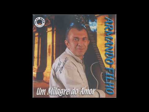Amigo meu irmão - Armando Filho