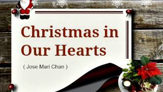 Christmas in Our Hearts - Jose Mari Chan