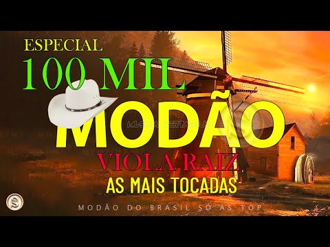MODÃO DE BUTECO • MODA CAIPIRA • SÓ AS MELHORES |  SERTANEJO - RAIZ SERTANEJA SÓ MODÃO!