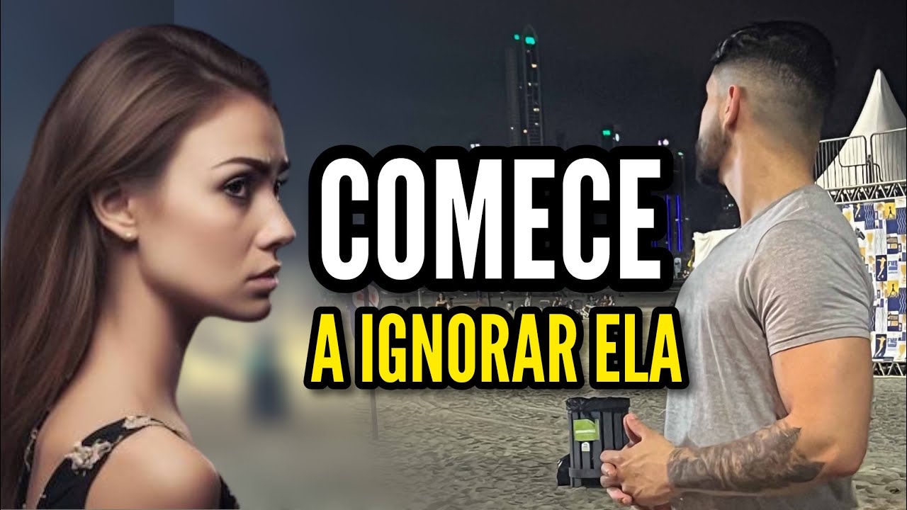 Isso é O que Acontece Quando Você NÃO DÁ ATENÇÃO para as Mulheres