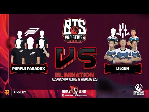 Purple Paradox vs Lilgun - BTS Pro Series Season 13: Southeast Asia - Playoffs - Elimination - BO3