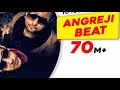 Angreji Beat Gippy Grewal Feat Honey Singh Full Song 1080p