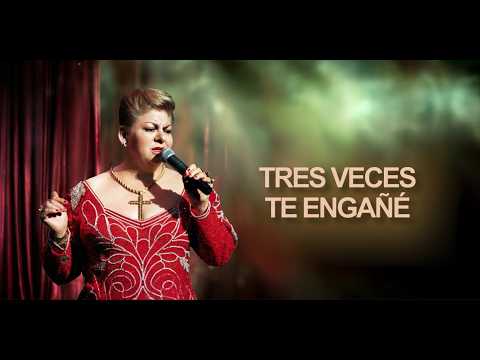 Paquita La Del Barrio - Tres Veces Te Engañé (Letra Oficial)