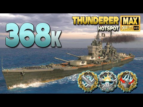 Battleship Thunderer: Huge 368k on map Hotspot - World of Warships