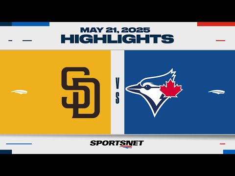 MLB Highlights | Padres vs. Blue Jays - May 21, 2025