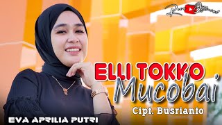Download lagu 🔰Lagu Rancak//ELLI TOKKO MUCOBAI//Cipt. Busrianto~Voc. Eva Aprilia Putri... mp3