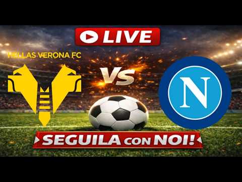🔴Live HELLAS VERONA-NAPOLI - SERIE A🔴
