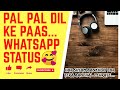 Har Shaam Aankhon Par Pal Pal Dil Ke Pass Whatsapp Status Old Is Gold Kishor Kumar