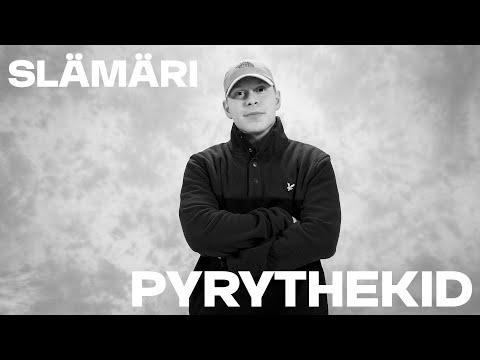 Basson Slämäri: Pyrythekid