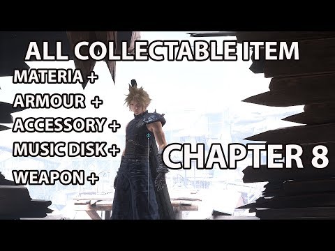 Final Fantasy 7 Remake - Chapter 8 - All Collectable - Materia - Armour - Weapon - Full Guide100%