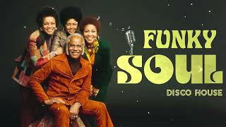 FUNKY SOUL DISCO HOUSE | Earth Wind & Fire, The Spinners, The Jackson, Diana Ross, Boz Scaggs & More