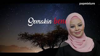 Download lagu SEMAKIN Siti Sarah  KARAOKE OST Halalkan Hati Yang Ku Curi mp3