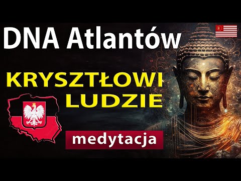 [Popko Meditation World] Medytacja "DNA Atlantów". Doświadcz prawdziwej, pełnej przemiany duchowej.