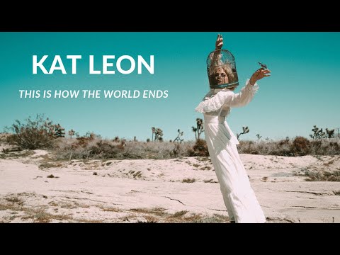 Kat Leon-This is How the World Ends(Official Audio)