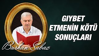 Burhan Sabaz - Mektubat 22. Mektup hatime Gıybet