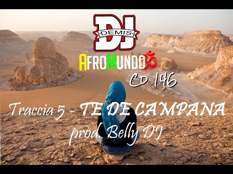 DJ DEMIS CD 146 - Traccia 5 - TE DE CAMPANA (prod. Belly DJ)