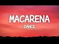 Los Del Rio Macarena Lyrics 1 Hour Version