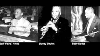 Earl "Fatha" Hines / Sidney Bechet / Baby Dodds  -  Blues in Thirds