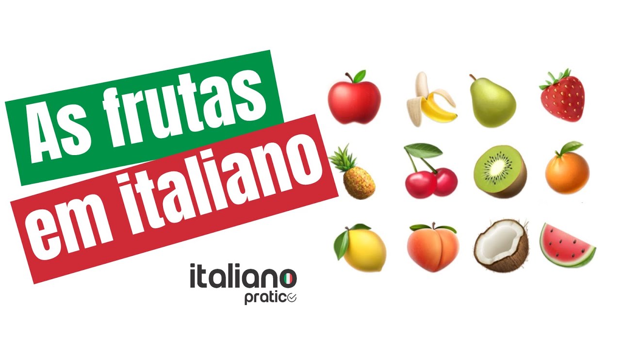 As frutas em italiano.