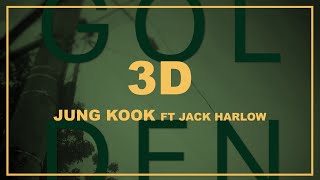 JUNG KOOK - 3D FT JACK HARLOW (LYRICS)  | ITSLYRICSOK