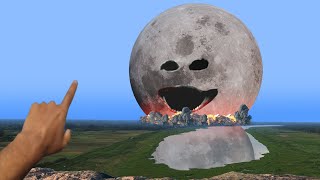 The Moon wakes up and crashed into the Earth.