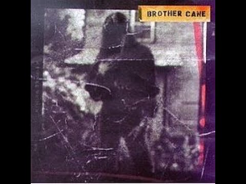 Brother Cane - Got No Shame