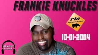 FRANKIE KNUCKLES - Elenoir Radio Italia Network 10-01-2004