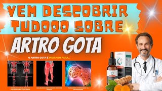 ARTRO GOTA! ARTICULAÇÕES SAUDÁVEIS E LIVRE DE DORES! ESSE SUPLEMENTO REALMENTE FUNCIONA? VEM VER!