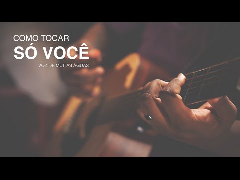 Só Você - Ministério Voz de Muitas Águas