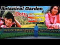 Botanical Garden Ooty Bollywood Movie फिल्मों की शूटिंग Ooty Travel Gu