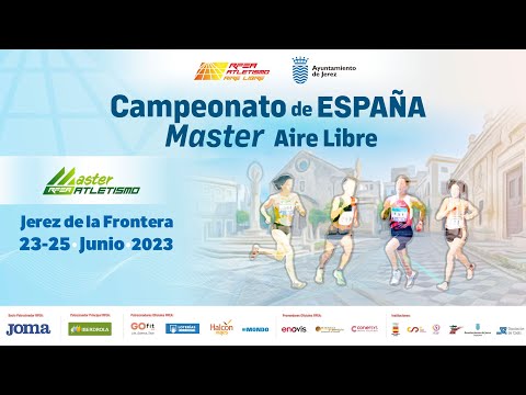 Campeonato de España de Aire Libre Master - Jerez de la Frontera (DOMINGO MAÑANA)