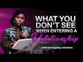 What You Don't See When Entering A Relationship | mildred kingsley-okonkwo