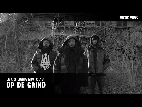 JEA x JAMA MW x A3 - OP DE GRIND  (PROD. ELLIDER)
