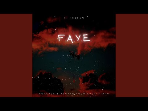 F.A.Y.E.