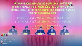 Hội nghị thường niên lần thứ 5 giữa Bí thư Tỉnh ủy 4 tỉnh (Việt Nam) và Bí thư Tỉnh ủy Vân Nam (TQ)