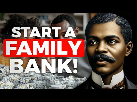 How to Start a Family Bank: Build Generational Wealth the Smart Way