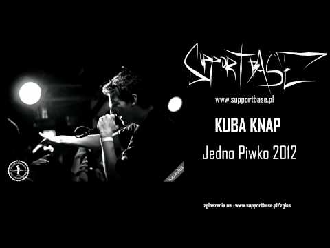Kuba Knap - Jedno Piwko 2012