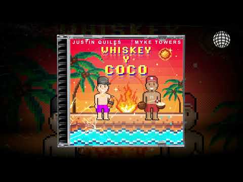 Justin Quiles ❌ Myke Towers - Whiskey y Coco