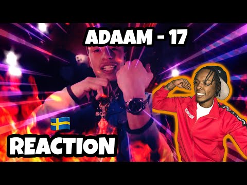 AMERICAN REACTS TO SWEDISH RAP! ADAAM - 17 (ENGLISH LYRICS) @EnglishLyricsSweRap
