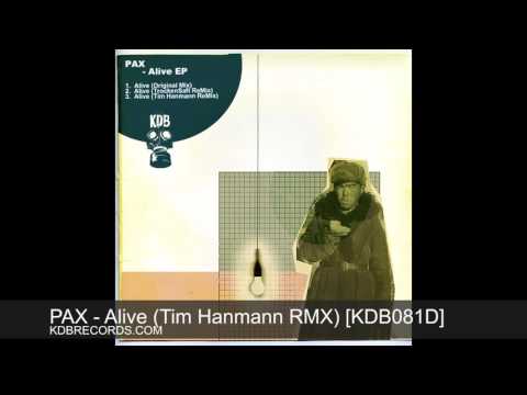 Pax - Alive (Tim Hanmann RMX) [KDB082D]