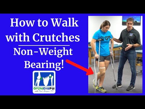 How to Walk with Crutches - Non-Weight Bearing!