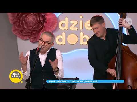 Robert Janowski Acoustic Trio - "Zakochani są wśród nas" DdTVN