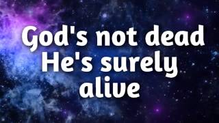 The Newsboys God&#39;s not dead lyrics