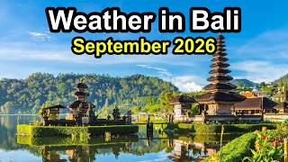 September 2026 Weather Outlook For Bali, Indonesia