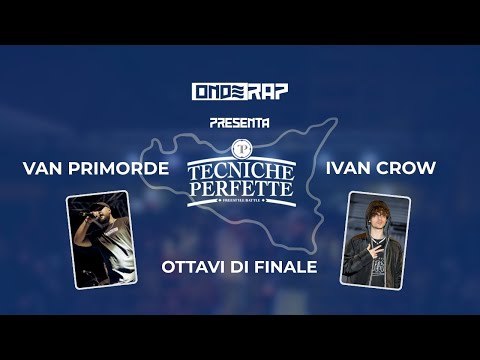 Van Primorde vs Ivan Crow - Ottavi di Finale - Tecniche Perfette Sicilia 2025