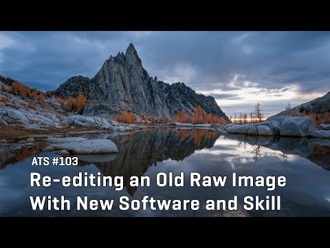 Approaching The Scene 103: Re-editing an Old Raw Image with New Software and Skill