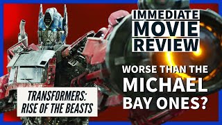TRANSFORMERS: RISE OF THE BEASTS (2023) - Immediate Movie Review
