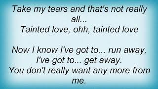 Atrocity - Tainted Love Lyrics